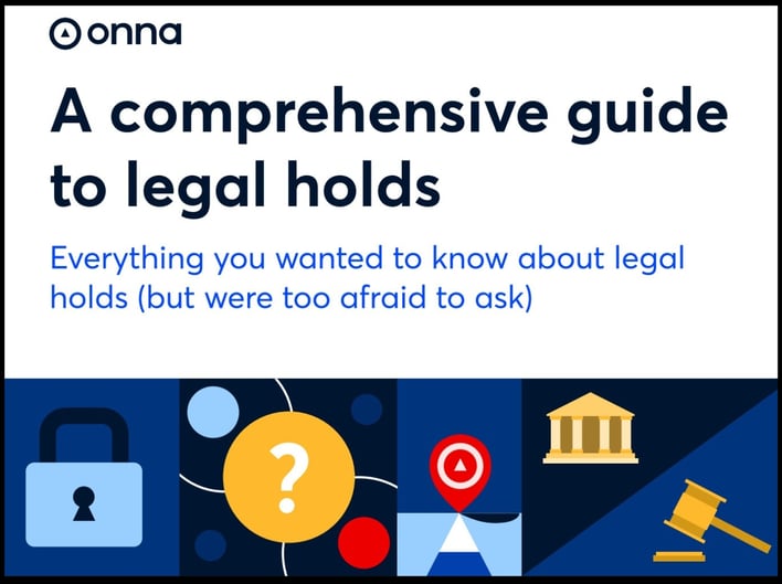 Your Roadmap To An Effective and Defensible Legal Hold Process